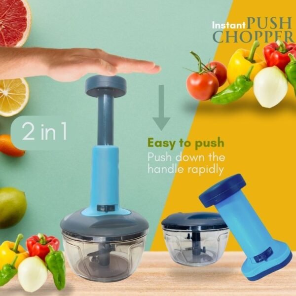 instant push chopper